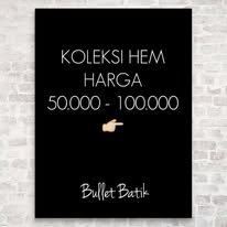 Galeri Bullet Batik Tegal