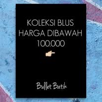 Galeri Bullet Batik Tegal